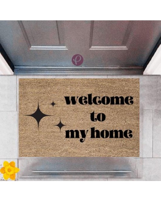 Kapı Önü Paspası Dekoratif Dijital Baskı Welcome to My Home P-2425