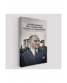 O Gün Sadece Bir Zafer Değil Yarınları Kazandık Atatürk Tablosu-6051